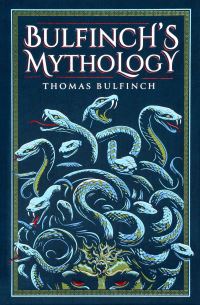 Book Cover for Bulfinch's Mythology by Thomas Bulfinch, Thomas Bulfinch
