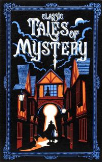 Book Cover for Classic Tales of Mystery by Editors of Canterbury Classics