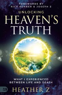 Book Cover for Unlocking Heaven's Truth by Heather Z