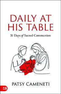 Book Cover for Daily at His Table by Patsy Cameneti
