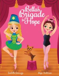Book Cover for Bella's Brigade for Hope by Isabella Iannuzzi