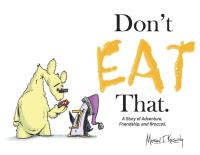 Book Cover for Don't Eat That by Matt Kiesling
