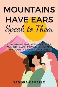 Book Cover for Mountains Have Ears by Sandra Cavallo