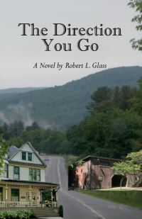 Book Cover for The Direction You Go by Robert Glass