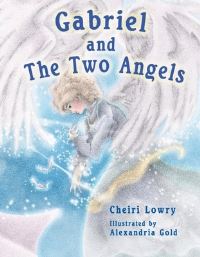 Book Cover for Gabriel and the Two Angels by Cheiri Lowry