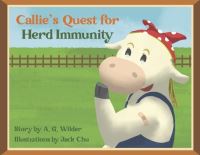Book Cover for Callie's Quest for Herd Immunity by AG Wilder