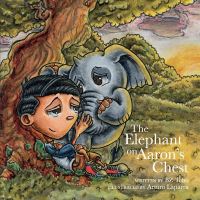Book Cover for The Elephant on Aaron's Chest by BZ Tebo
