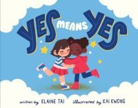 Book Cover for Yes Means Yes! by Elaine Tai