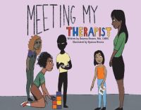 Book Cover for Meeting My Therapist by Deanna Brown LMHC