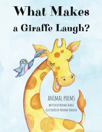 Book Cover for What Makes a Giraffe Laugh by Michael Beadle