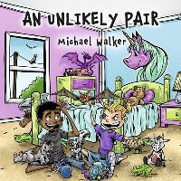 Book Cover for An Unlikely Pair by Michael Walker