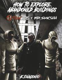 Book Cover for How To Explore Abandoned Buildings by K Enagonio