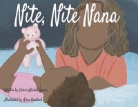 Book Cover for Nite, Nite Nana by Valerie Michele Brown
