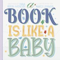 Book Cover for A Book Is Like a Baby by Tiana AddaiMensah