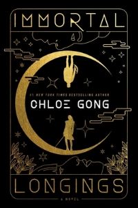 Book Cover for Immortal Longings by Chloe Gong
