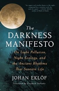 Book Cover for The Darkness Manifesto by Johan Eklöf