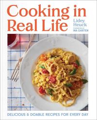 Book Cover for Cooking in Real Life by Lidey Heuck