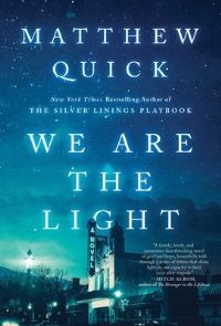 Book Cover for We Are the Light by Matthew Quick