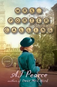 Book Cover for Mrs. Porter Calling by A. J. Pearce