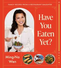 Book Cover for Have You Eaten Yet? by MingNa Wen