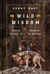 Book Cover for Wild Wisdom by Donny Dust