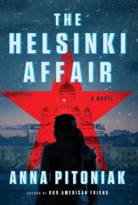 Book Cover for The Helsinki Affair by Anna Pitoniak