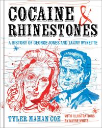 Book Cover for Cocaine and Rhinestones by Tyler Mahan Coe