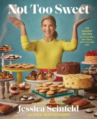 Book Cover for Not Too Sweet by Jessica Seinfeld, Sara Quessenberry