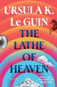 Book Cover for The Lathe of Heaven by Ursula K Le Guin