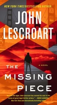 Book Cover for The Missing Piece by John Lescroart
