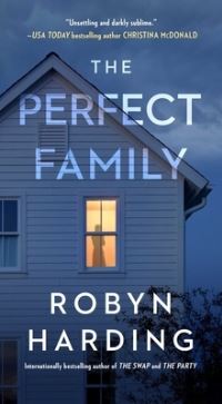 Book Cover for The Perfect Family by Robyn Harding