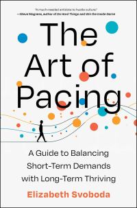 Book Cover for The Art of Pacing by Elizabeth Svoboda