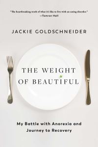 Book Cover for The Weight of Beautiful by Jackie Goldschneider