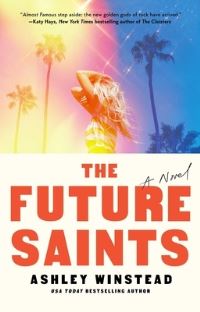 Book Cover for The Future Saints by Ashley Winstead