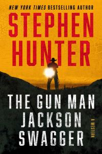 Book Cover for The Gun Man Jackson Swagger by Stephen Hunter