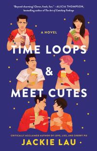 Book Cover for Time Loops & Meet Cutes by Jackie Lau
