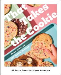 Book Cover for That Takes the Cookie by Ryan Alvarez, Adam Merrin