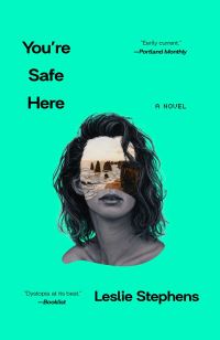 Book Cover for You're Safe Here by Leslie Stephens