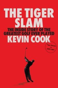 Book Cover for The Tiger Slam by Kevin Cook