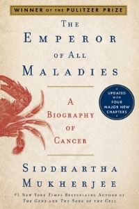 Book Cover for The Emperor of All Maladies by Siddhartha Mukherjee