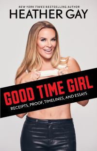 Book Cover for Good Time Girl by Heather Gay