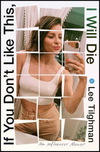 Book Cover for If You Don't Like This, I Will Die by Lee Tilghman