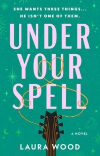 Book Cover for Under Your Spell by Laura Wood