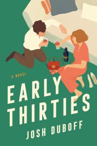 Book Cover for Early Thirties by Josh Duboff