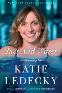 Book Cover for Just Add Water by Katie Ledecky