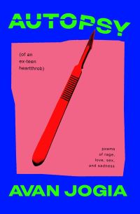 Book Cover for Autopsy (Of an Ex-Teen Heartthrob) by Avan Jogia