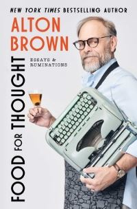 Book Cover for Food for Thought by Alton Brown
