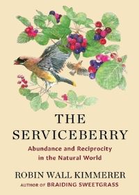 Book Cover for The Serviceberry by Robin Wall Kimmerer