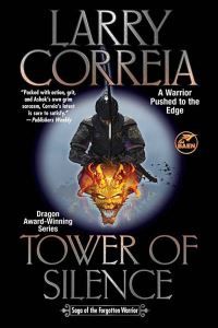Book Cover for Tower of Silence by Larry Correia