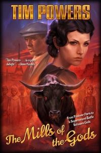Book Cover for The Mills of the Gods by Tim Powers